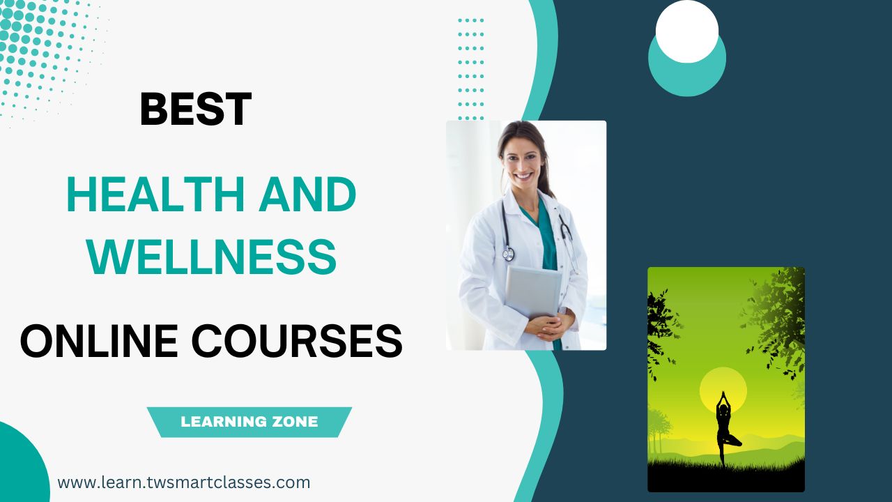 Empower Yourself: Explore Health and Wellness Online Courses